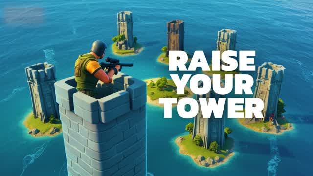 ⬆RAISE YOUR TOWER⬆