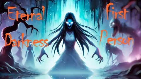 Eternal Darkness 🔪[HORROR]🔪