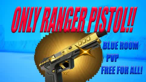 BLUE ROOM FREE FOR ALL PVP! RANGERPISTOL