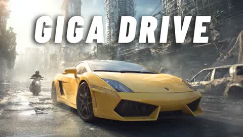 🚗GIGA DRIVE🚗