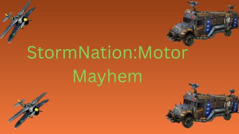 StormNation:Motor Mayhem
