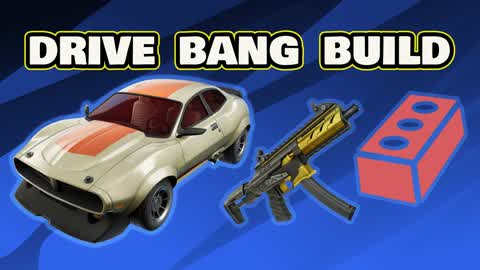 🚘Drive💥Bang🏛️Build