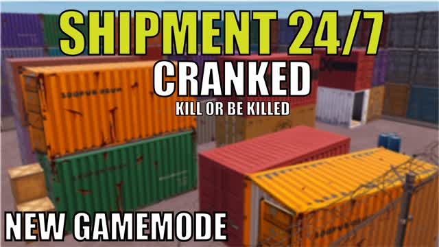Shipment 24/7 Cranked