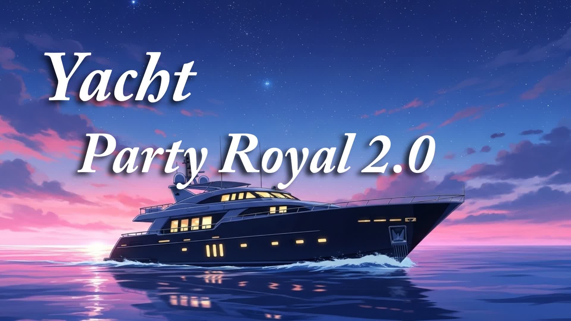 Yacht Party Royal 2.0