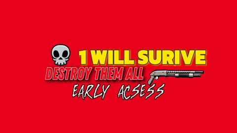 One.Will.Surive