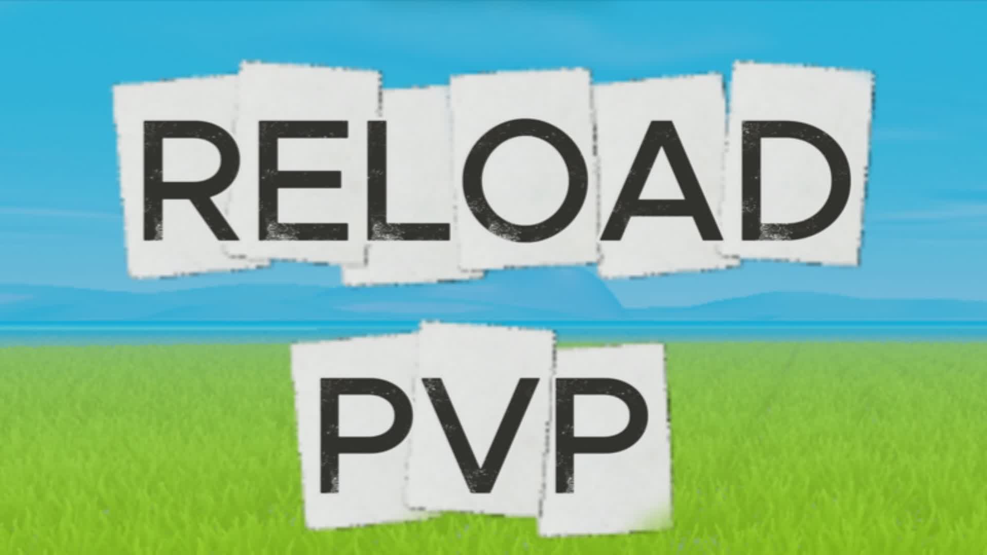 リロードのPVP