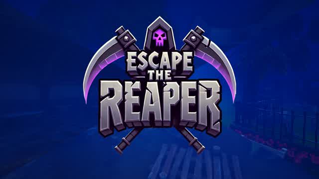 Capture 1 – Escape the Reaper