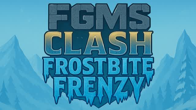 Capture 1 – FGMS CLASH: Frostbite Frenzy