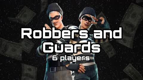 Robbers and Guards [6 PLAYERS]