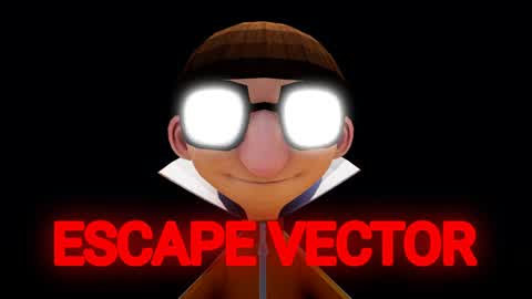 ESCAPE VECTOR [HORROR]