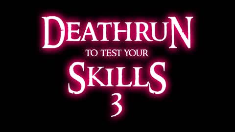 Deathrun To Test Your Skills 3