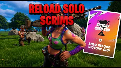 Realistic Reload Scrims Cup [SOLO]