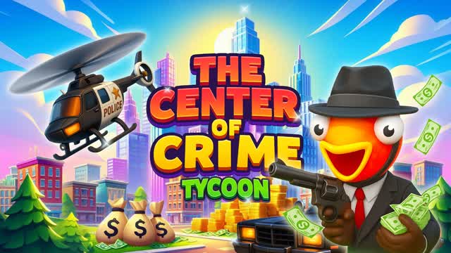 THE CENTER OF CRIME TYCOON