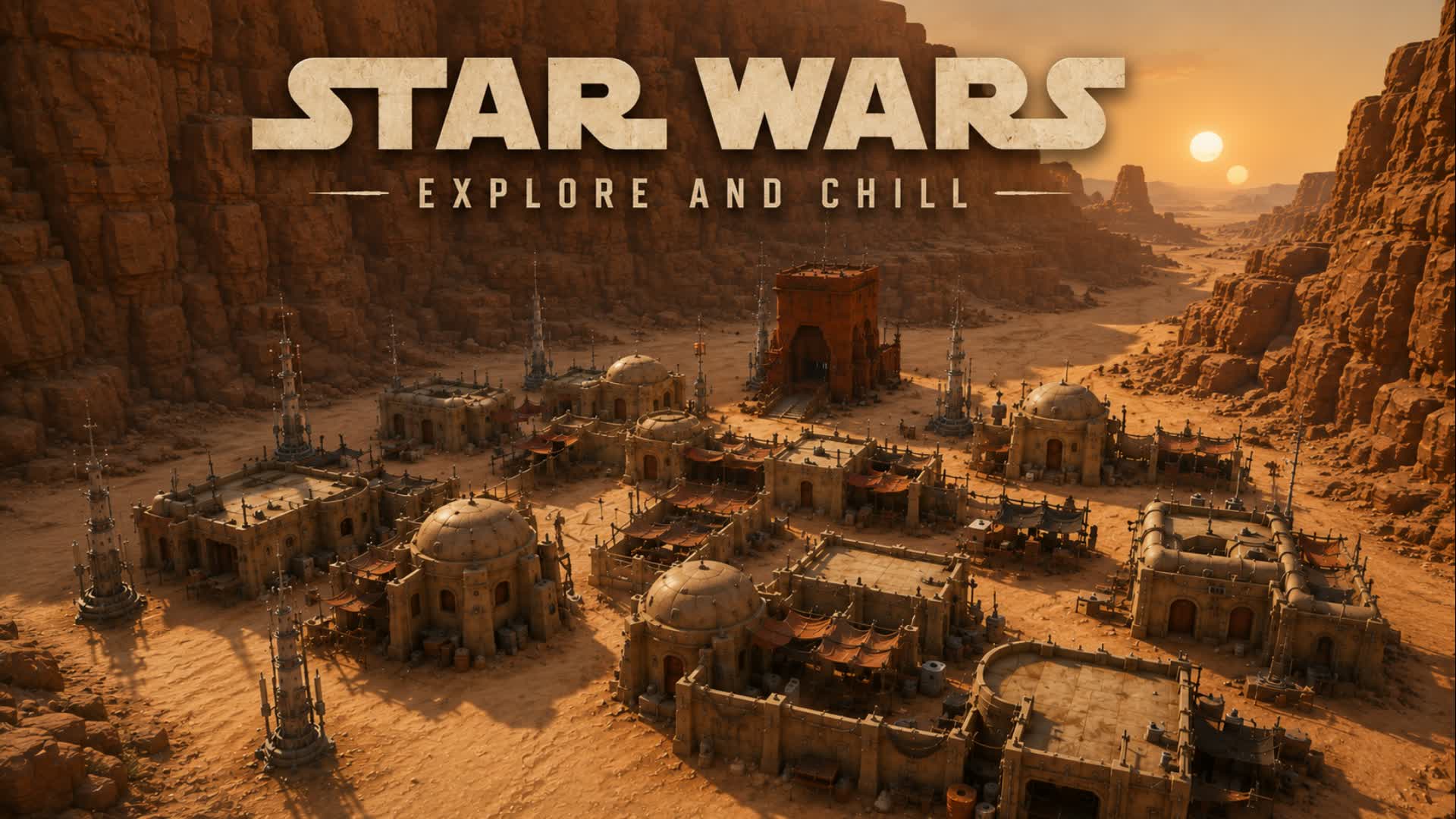 STAR WARS EXPLORE AND CHILL😎