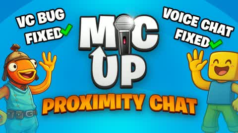 MIC UP 🔊 PROXIMITY CHAT