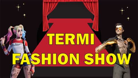 TERMI FASHION SHOW 💎