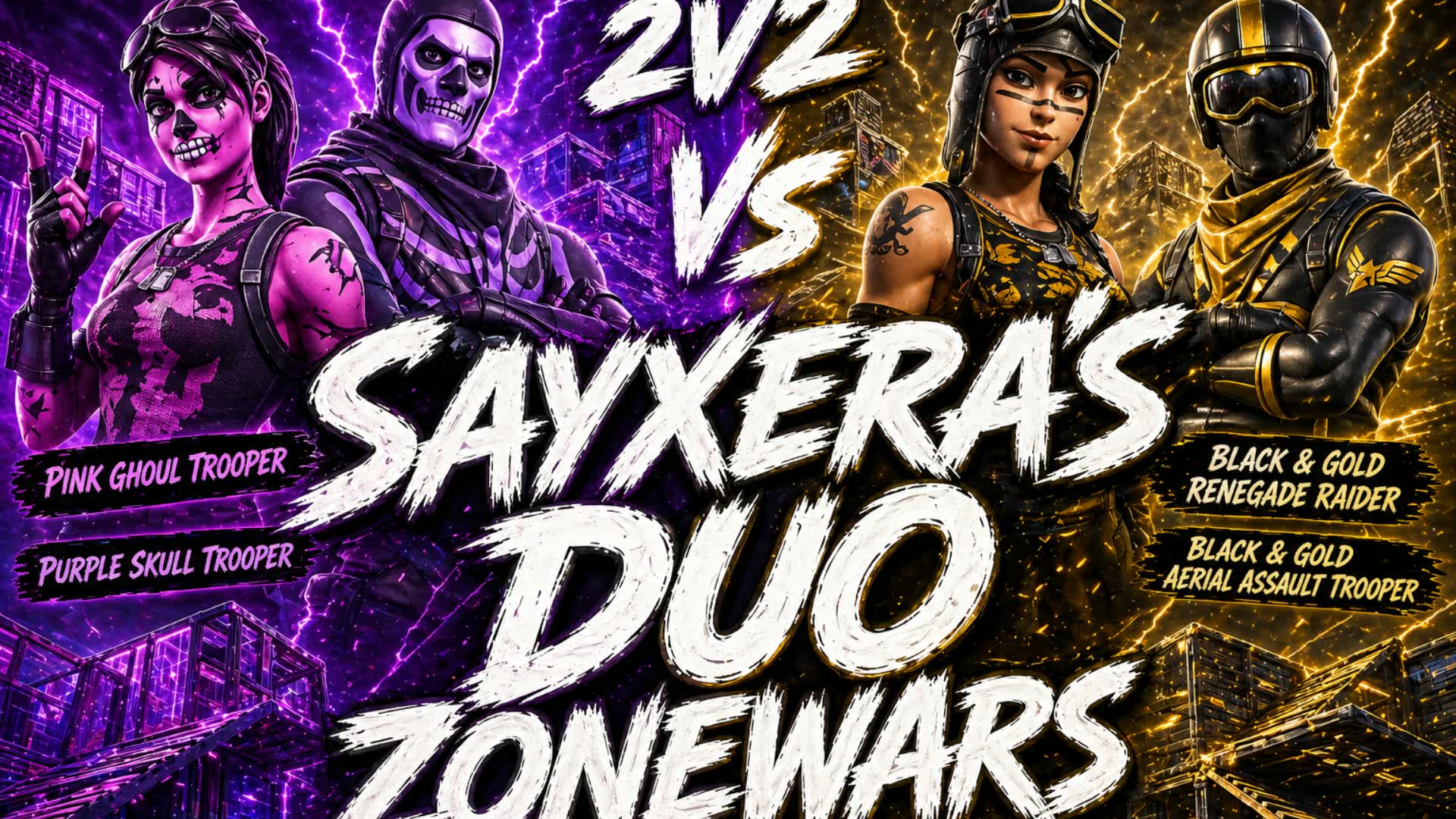 Sayxera's Duo ZoneWars