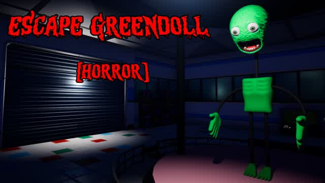 Escape GreenDoll [HORROR]