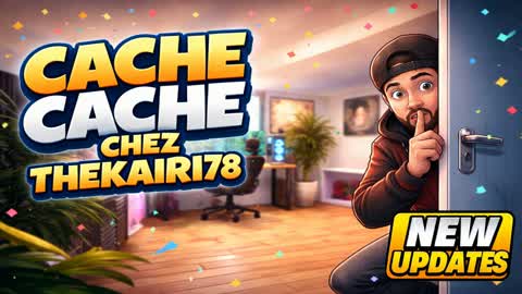 Cache Cache Chez Thekairi78 🍔 PROP HUNT