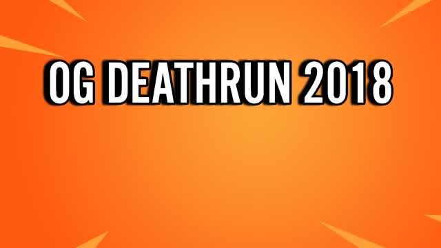 OG DEATHRUN 2018