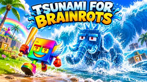 BIG TSUNAMI FOR THE BRAINROTS