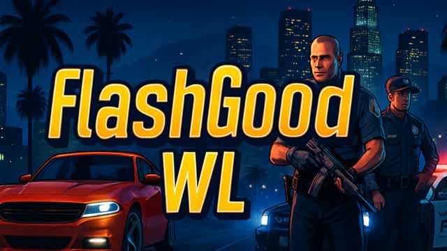 FlashGood rp wl