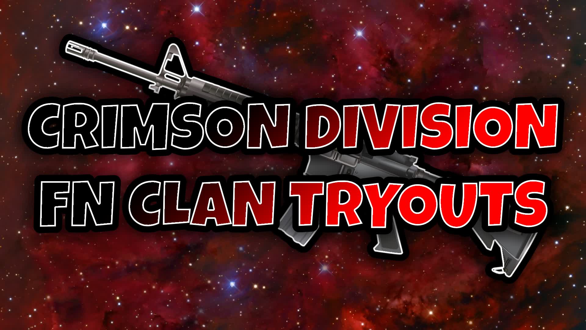 Crimson Division FN Clan Tryouts 1105-1906-3097 by rxptor - Fortnite ...