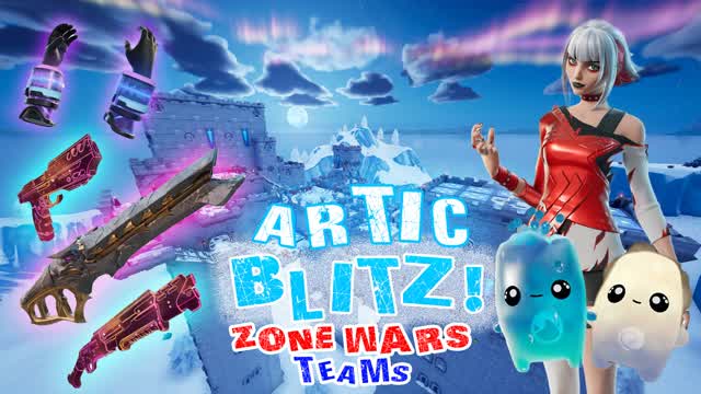 ARTIC BLITZ | TEAMS - BUILDS - ZONE WARS