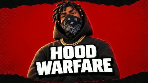 Hood Warfare