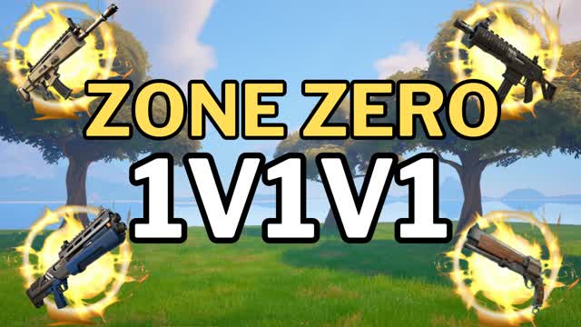 ZONE ZERO 1V1V1