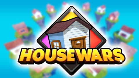 HOUSE WARS! 🏠