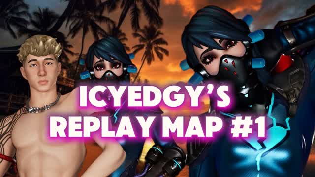 IcyEdgy’s Replay Map #1