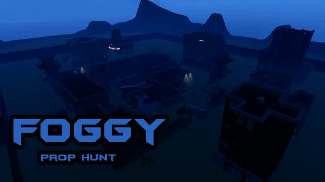Foggy Prop Hunt