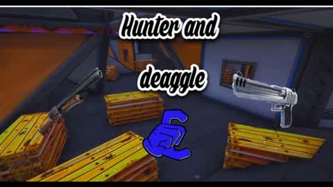 HUNTER AND DEAGLE PVP