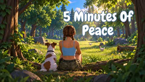 5 Minutes Of Peace