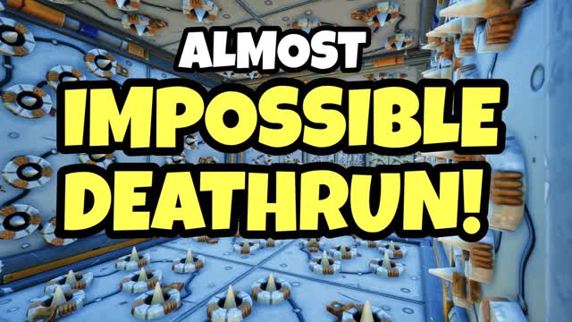 The Almost Impossible Deathrun!!!