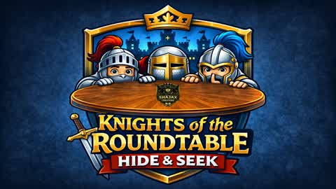 Knights of the RoundTable Hide & Seek