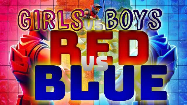 GIRLS vs BOYS/RED vs BLUE