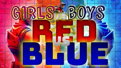 GIRLS vs BOYS/RED vs BLUE
