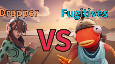 🔥Dropper vs Fugitives🔥