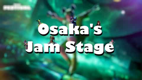 Osaka's Jam Stage