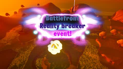 Battlefront Reality Breaker EVENT