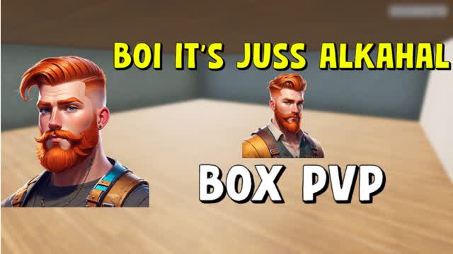 🗣️ BOI ITS JUSS ALKAHAL BOX PVP!😭