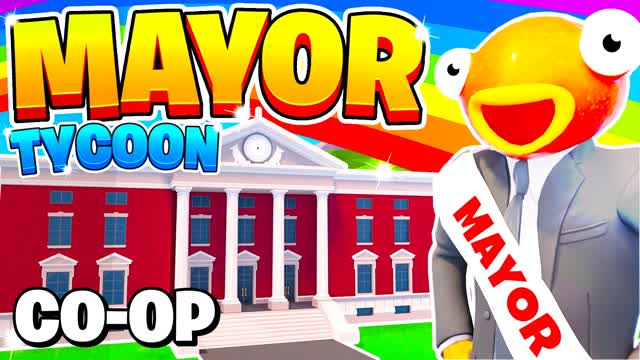 MAYOR TYCOON [CO-OP] 🎩
