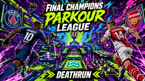 PARKOUR CHAMPIONS PSG vs ARSENAL DEATHRU