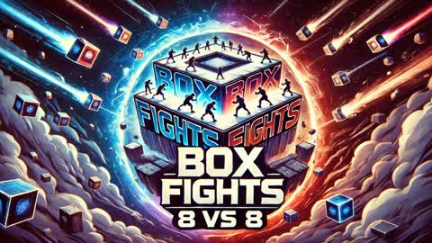 BOX FIGHTS 8 .VS. 8 📦