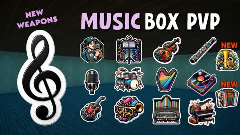 🎵Music BOX PVP🎵