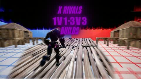 X RIVALS 1V1-3V3 [BUILDS]