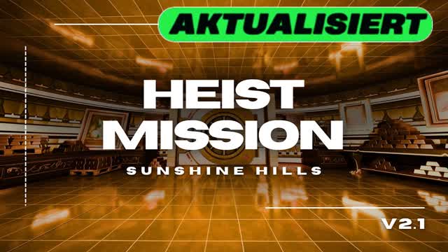 Capture 1 – Heist Mission - Sunshine Hills