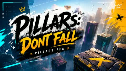 PILLARS: DON'T FALL